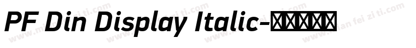 PF Din Display Italic字体转换